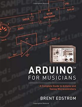 portada Arduino for Musicians: A Complete Guide to Arduino and Teensy Microcontrollers (in English)