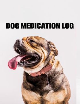 portada Dog Medication Log (en Inglés)