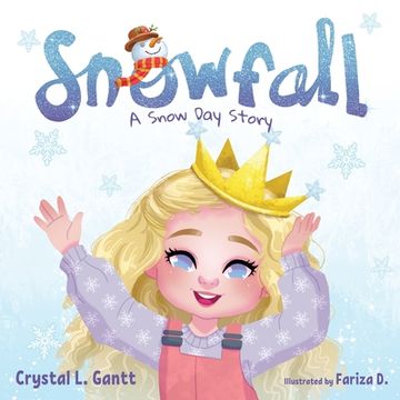 portada Snowfall: A Snow Day Story (en Inglés)