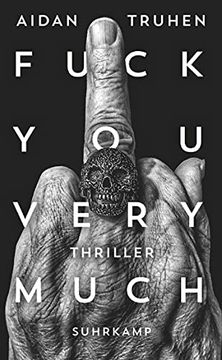 portada Fuck you Very Much: Thriller (Suhrkamp Taschenbuch) (en Alemán)