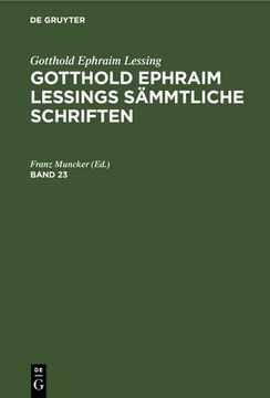 portada Gotthold Ephraim Lessing: Gotthold Ephraim Lessings Sämmtliche Schriften. Band 23 (en Alemán)