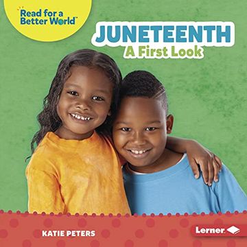 portada Juneteenth: A First Look (Read About Holidays (Read for a Better World ™)) 
