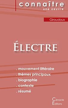 portada Fiche de Lecture Électre de Jean Giraudoux (Analyse Littéraire de Référence et Résumé Complet) (Connaître une Oeuvre) (in French)