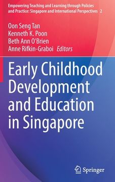 portada Early Childhood Development and Education in Singapore (en Inglés)