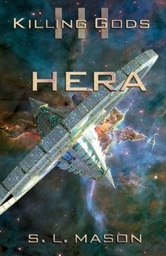 portada Hera: An Alternate History Space Opera of Greek Mythology. I don't want to start an interstellar war over a few demigods and (en Inglés)