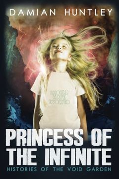 portada Histories of the Void Garden, Book 2: Princess of the Infinite: Volume 2