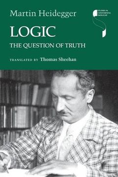 portada Logic: The Question of Truth (Studies in Continental Thought) (en Inglés)