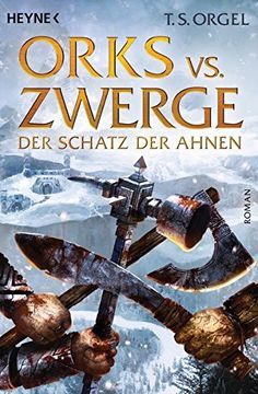 portada Orks vs. Zwerge - der Schatz der Ahnen: Roman, bd. 3 (en Alemán)