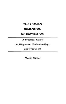 portada The Human Dimension of Depression: A Practical Guide to Diagnosis, Understanding, and Treatment 