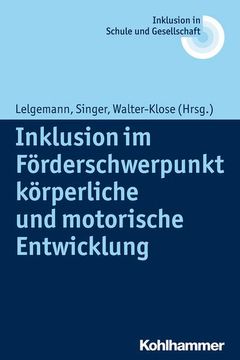 portada Inklusion Im Forderschwerpunkt Korperliche Und Motorische Entwicklung (en Alemán)