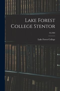 portada Lake Forest College Stentor; 19,1904