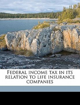 portada federal income tax in its relation to life insurance companies