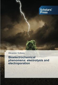portada Bioelectrochemical phenomena:  electrolysis and electroporation