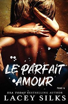 portada Le Parfait Amour (la Série des Instants Parfaits) (en Francés)