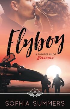 portada Flyboy: A Fighter Pilot Romance (en Inglés)