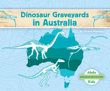 portada Dinosaur Graveyards in Australia (en Inglés)
