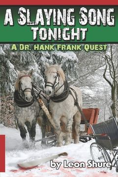 portada A Slaying Song Tonight, A Dr. Hank Frank Quest (en Inglés)