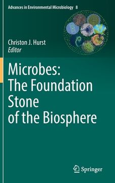 portada Microbes: The Foundation Stone of the Biosphere: 8 (Advances in Environmental Microbiology) (en Inglés)