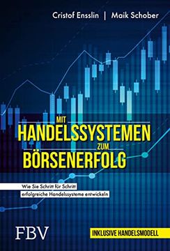 portada Mit Handelssystemen zum Börsenerfolg: Wie sie Schritt für Schritt Erfolgreiche Handelssysteme Entwickeln (in German)