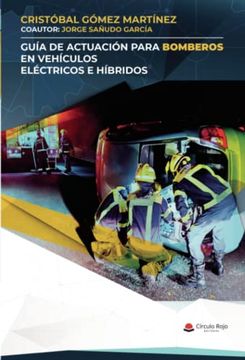 portada Guia de Actuacion Para Bomberos en Vehiculos Electricos e Hibridos (in Spanish)