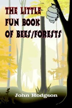 portada the little fun book of bees/forests (in English)