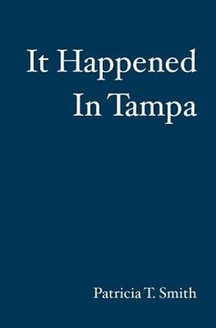 portada It Happened In Tampa (en Inglés)