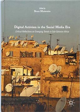 portada Digital Activism in the Social Media Era: Critical Reflections on Emerging Trends in Sub-Saharan Africa (en Inglés)