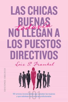 portada Niñas Buenas No Llegan a Puestos Directivos, Las (in Spanish)