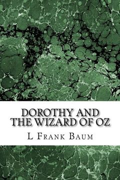 portada Dorothy and the Wizard of Oz: (L. Frank Baum Classics Collection) (L. Frank Baum Classics Collection - Oz)
