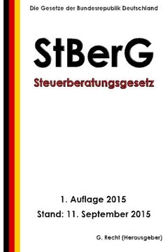 portada Steuerberatungsgesetz (StBerG), 1. Auflage 2015 (German Edition)