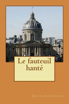portada Le fauteuil hante (in French)