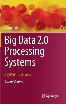 portada Big Data 2.0 Processing Systems: A Systems Overview