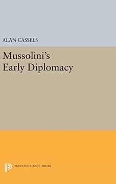 portada Mussolini's Early Diplomacy (Princeton Legacy Library) (in English)