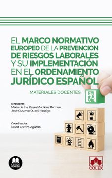 portada Marco Normativo Europeo de la Prevencion de Riesgos Laborales y su Implementacion en el Ordenamiento Juridico Español. Materiales Docentes