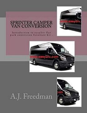 portada Sprinter van Camper Conversion: For Easy2Rv Flat Pack Conversion Furniture kit Users 