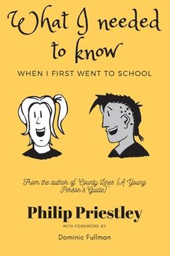 portada What I needed to know when I first went to school (en Inglés)