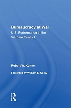 portada Bureaucracy at War: U. S. Performance in the Vietnam Conflict (en Inglés)