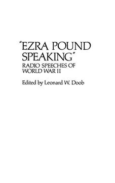 portada Ezra Pound Speaking: Radio Speeches of World war ii (Contributions in American Studies) (in English)