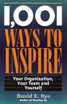 portada 1,001 Ways to Inspire: Your Organization, Your Team and Yourself (en Inglés)