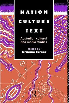 portada nation, culture, text: australian cultural and media studies (en Inglés)