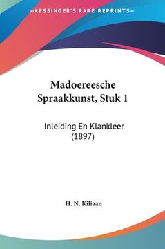portada Madoereesche Spraakkunst, Stuk 1: Inleiding En Klankleer (1897)