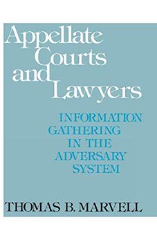 portada Appellate Courts and Lawyers: Information Gathering in the Adversary System (Contribution in Legal Studies) (in English)