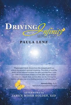 portada Driving into Infinity: Living with My Brother's Spirit (en Inglés)