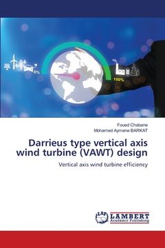portada Darrieus type vertical axis wind turbine (VAWT) design (in English)