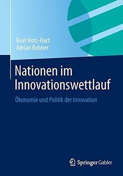 portada Nationen Im Innovationswettlauf: Okonomie Und Politik Der Innovation