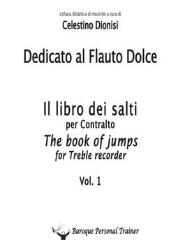 portada Dedicato al Flauto Dolce - I salti per Contralto Vol. 1 (in Italian)