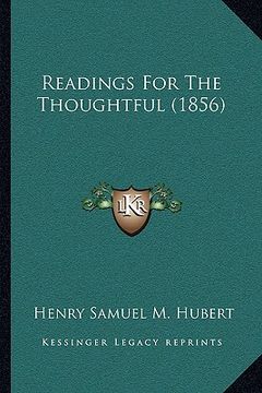 portada readings for the thoughtful (1856) (en Inglés)