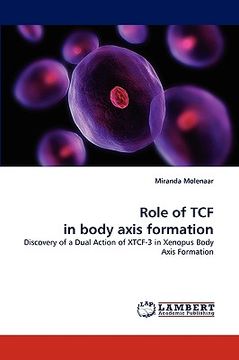 portada role of tcf in body axis formation (en Inglés)