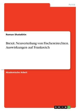 portada Brexit. Neuverteilung von Fischereirechten. Auswirkungen auf Frankreich (in German)