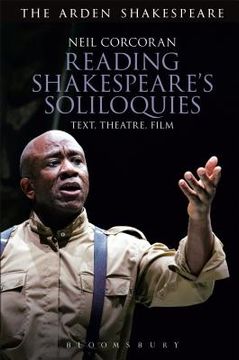portada Reading Shakespeare's Soliloquies: Text, Theatre, Film (en Inglés)